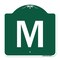 Signmission Designer Series Sign-Sign W/ Letter M, Green & White Aluminum Sign, 18" x 18", GW-1818-22940 A-DES-GW-1818-22940 - alternate 1